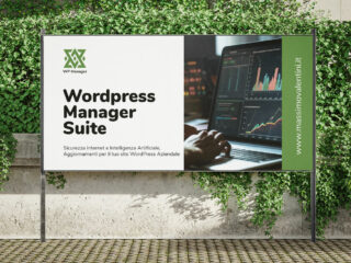 Wordpress Manager Suite, sicurezza e Intelligenza Artificiale, aggiornamenti per il tuo sito Aziendale
